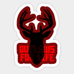 Outlaws For Life Sticker